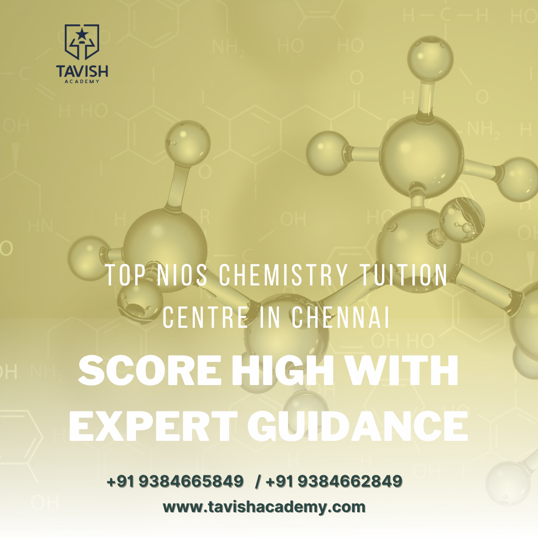 Top NIOS Chemistry Tuition Centre in Chennai